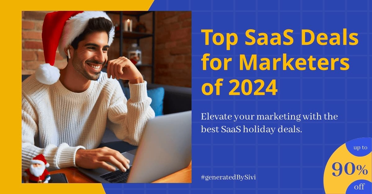 Best SaaS Christmas and New Year Deals for Marketers of 2024